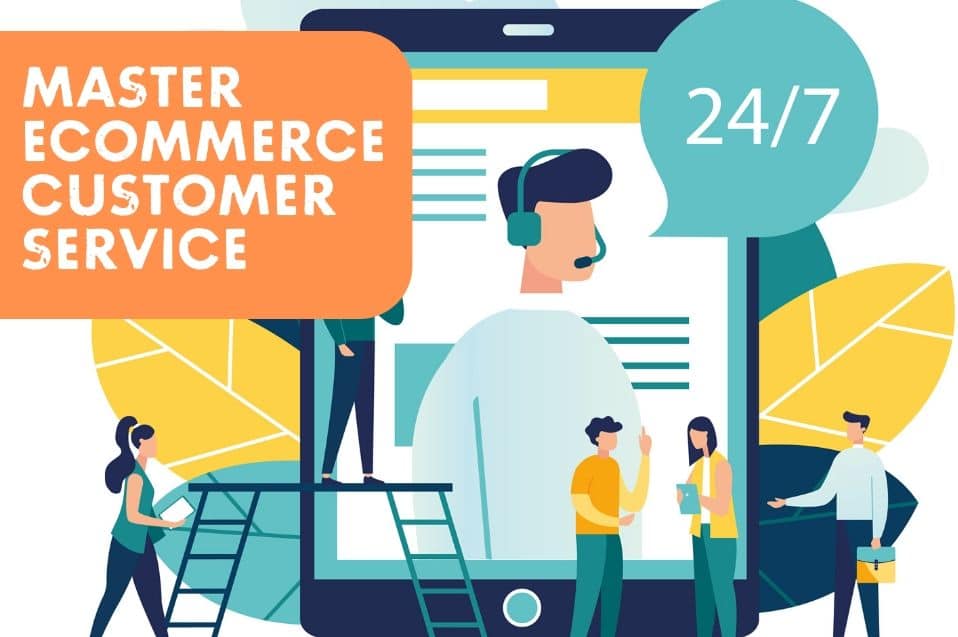 Best E-Commerce Customer Service