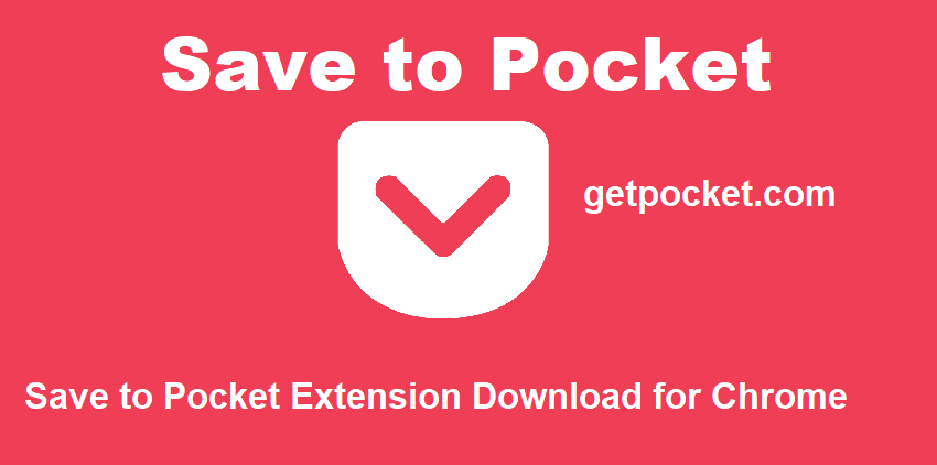  Save to Pocket Chrome Extension